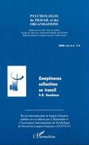 Couverture du livre « Revue psychologie du travail et des organisations t.3 : compétences collectives au travail » de Revue Psychologie Du Travail Et Des Organisations aux éditions Editions L'harmattan