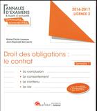 Couverture du livre « Annales et sujets d'actualité ; droit des obligations (édition 2016) » de Sophie Druffin-Bricca et Laurence-Caroline Henry aux éditions Gualino