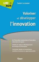 Couverture du livre « Valoriser et développer l'innovation » de Thierry Lucidarme aux éditions Vuibert
