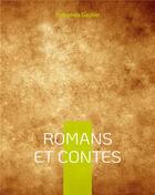 Couverture du livre « Romans et contes : éventail d'ouvrages littéraires » de Theophile Gautier aux éditions Books On Demand