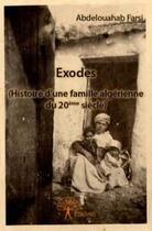 Couverture du livre « Exodes » de Abdelouahab Farsi aux éditions Edilivre