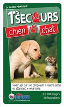 Couverture du livre « Guide pratique des 1ers secours chien chat » de  aux éditions Icone Graphic