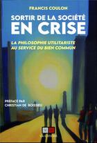 Couverture du livre « Utilitarisme : de l'individu au bien commun » de Francis Coulon aux éditions Va Press