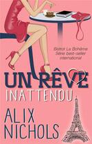 Couverture du livre « Un rêve inattendu » de Alix Nicholls aux éditions Iggybook