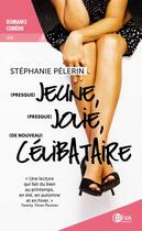 Couverture du livre « (presque) jeune, (presque) jolie, (de nouveau) célibataire ; Ivana » de Stephanie Pelerin aux éditions Diva