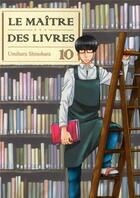 Couverture du livre « Le maître des livres Tome 10 » de Umiharu Shinohara aux éditions Komikku