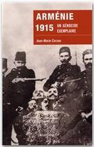 Couverture du livre « Arménie 1915 ; un génocide exemplaire » de Jean-Marie Carzou aux éditions Calmann-levy