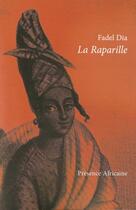 Couverture du livre « La raparille » de Fadel Dia aux éditions Presence Africaine
