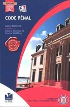 Couverture du livre « Code pénal (édition 2023) » de Gatien Meunier et Patrice Barreau aux éditions La Baule