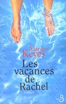 Couverture du livre « Les vacances de rachel » de Marian Keyes aux éditions Belfond