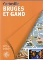 Couverture du livre « Bruges et Gand » de Collectif Gallimard aux éditions Gallimard-loisirs