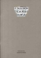 Couverture du livre « Chung Sang Hwa » de Philippe Piguet aux éditions Panama