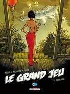 Couverture du livre « Le grand jeu Tome 4 : Indochine » de Jean-Pierre Pecau et Leo Pilipovic et Thorn aux éditions Delcourt