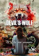 Couverture du livre « Devil's wolf Tome 3 » de Adeli Mays aux éditions Sharon Kena