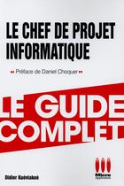 Couverture du livre « Le chef de projet informatique » de Didier Kueviakoe aux éditions Ma