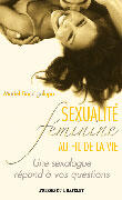 Couverture du livre « Sexualite Feminine Au Fil De La Vie ; Une Sexologue Repond A Vos Questions » de Muriel Baccigalupo aux éditions Archipel