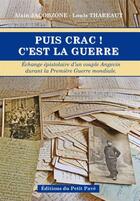 Couverture du livre « Puis crac ! c'est la guerre » de Alain Jacobzone et Louis Thareault aux éditions Petit Pave