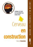 Couverture du livre « Cerveau en construction » de Sheryl Feinstein aux éditions Fabert