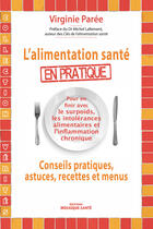 Couverture du livre « L'alimentation santé en pratique » de Virginie Paree aux éditions Mosaique Sante