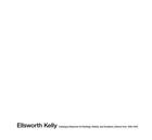 Couverture du livre « Ellsworth Kelly ; catalogue raisonné of paintings, reliefs and sculpture volume one, 1940-1953 » de Yve-Alain Bois aux éditions Cahiers D'art
