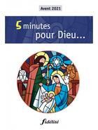 Couverture du livre « 5 minutes pour Dieu : Noël 2021 » de Barbara Walter aux éditions Fidelite