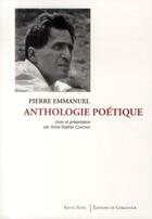 Couverture du livre « Anthologie poétique » de Pierre Emmanuel aux éditions Corlevour