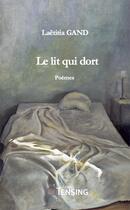 Couverture du livre « Le lit qui dort » de Laetitia Gand aux éditions Tensing