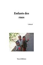 Couverture du livre « Enfants des rues » de  aux éditions Yucca