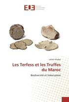 Couverture du livre « Les terfess et les truffes du maroc » de Khabar Lahsen aux éditions Editions Universitaires Europeennes