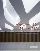 Couverture du livre « Projects in china » de Meinhard Von Gerkan aux éditions Prestel