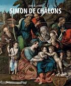Couverture du livre « Simon de Chalons » de Camille Larraz aux éditions Silvana