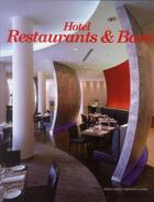 Couverture du livre « Hotel restaurants and bars » de Rebecca Li Ma aux éditions Design Media