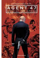 Couverture du livre « Agent 47 ; birth of the hitman » de Jonathan Lau et Christopher Sebela aux éditions Mana Books