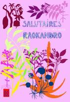 Couverture du livre « Salutaires / Raokandro » de Mary-Des-Ailes aux éditions Dodo Vole