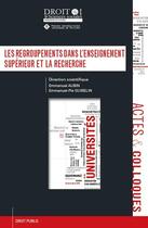 Couverture du livre « Les regroupements dans l'enseignement supérieur et la recherche » de  aux éditions Universite De Poitiers