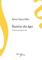 Couverture du livre « Rumeur des âges » de Rainer Maria Rilke aux éditions Sillage