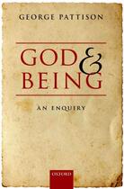 Couverture du livre « God and Being: An Enquiry » de Pattison George aux éditions Oup Oxford