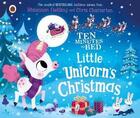 Couverture du livre « LITTLE UNICORN''S CHRISTMAS - TEN MINUTES TO BED » de Fielding Rhiamon aux éditions Penguin