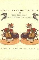 Couverture du livre « Love without Wings » de Louis Auchincloss aux éditions Houghton Mifflin Harcourt