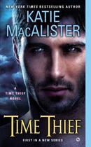 Couverture du livre « Time Thief » de Katie Macalister aux éditions Penguin Group Us