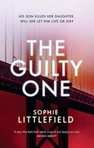 Couverture du livre « THE GUILTY ONE » de Sophie Littlefield aux éditions Head Of Zeus