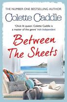 Couverture du livre « Between the Sheets » de Caddle Colette aux éditions Simon And Schuster Uk