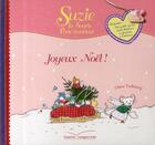 Couverture du livre « Suzie la souris porte-bonheur ; joyeux Noël » de Clara Vulliamy aux éditions Gautier Languereau