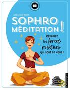 Couverture du livre « Sophro-méditation » de Julie Laurent-Marotte aux éditions Larousse