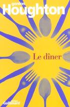 Couverture du livre « Le diner » de Gordon Houghton aux éditions Gallimard