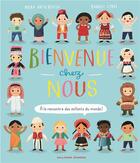 Couverture du livre « Bienvenue chez nous ! à la rencontre des enfants du monde » de Moira Butterfield et Harriet Lynas aux éditions Gallimard-jeunesse