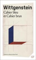 Couverture du livre « Cahier bleu et Cahier brun » de Ludwig Wittgenstein aux éditions Flammarion