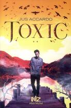 Couverture du livre « Touch t.2 ; toxic » de Jus Accardo aux éditions Albin Michel Jeunesse