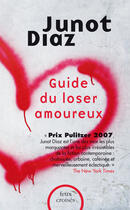 Couverture du livre « Guide du loser amoureux » de Junot Diaz aux éditions Plon