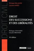 Couverture du livre « Droit des successions et des libéralités (10e édition) » de Philippe Malaurie et Claude Brenner aux éditions Lgdj